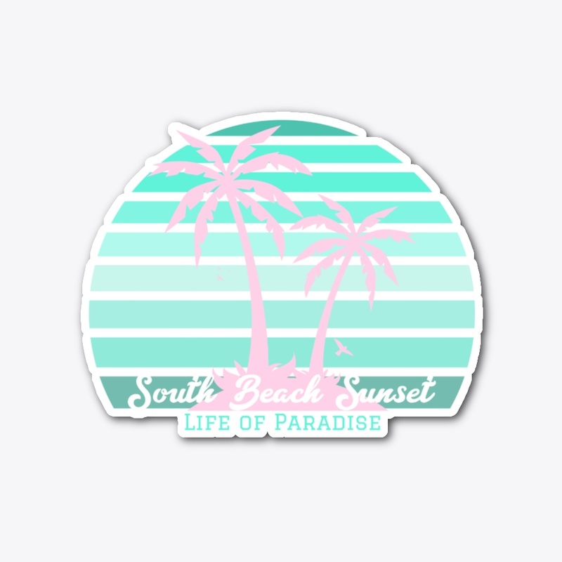 Life of Paradise South Beach Sunset