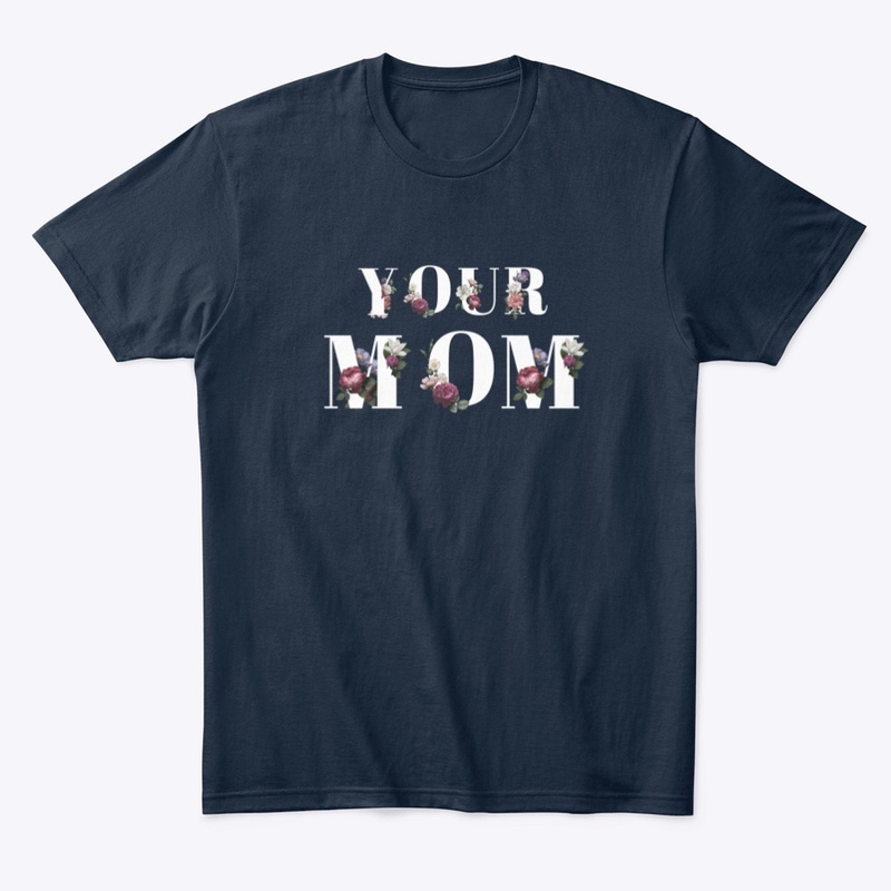 Your Mom