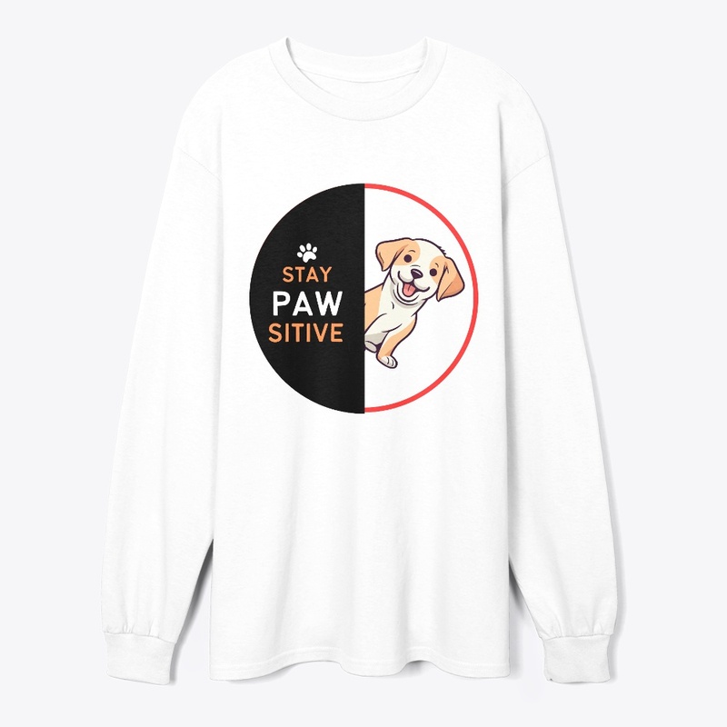 STAY PAWSITIVE