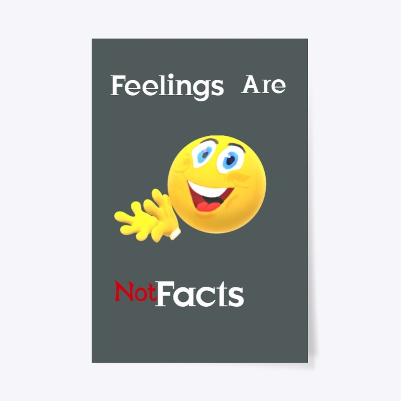 Fact or Feelings