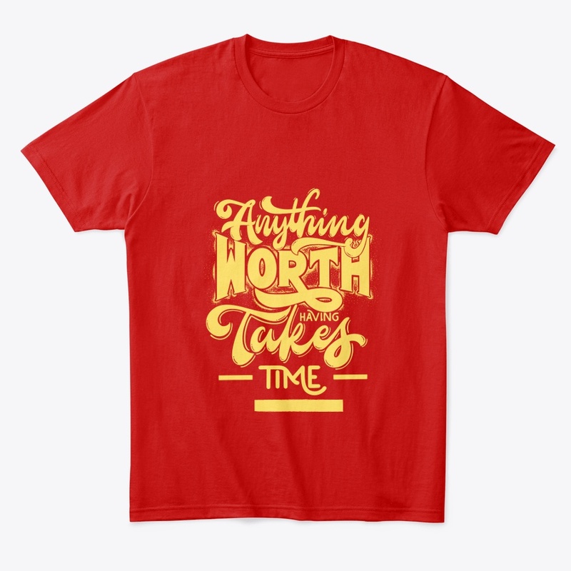 Anything Worth - t-shirt design
