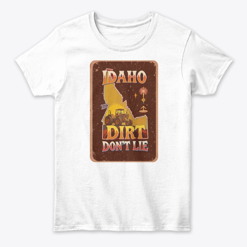 Idaho Dirt Don’t Lie