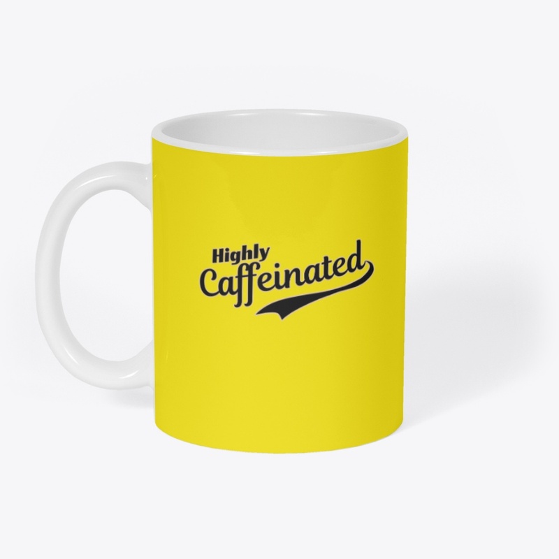 Highly Caffeinated
