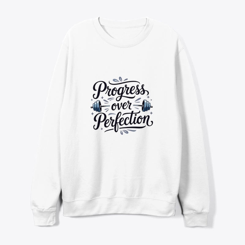 Progress Over Perfection T-Shirt