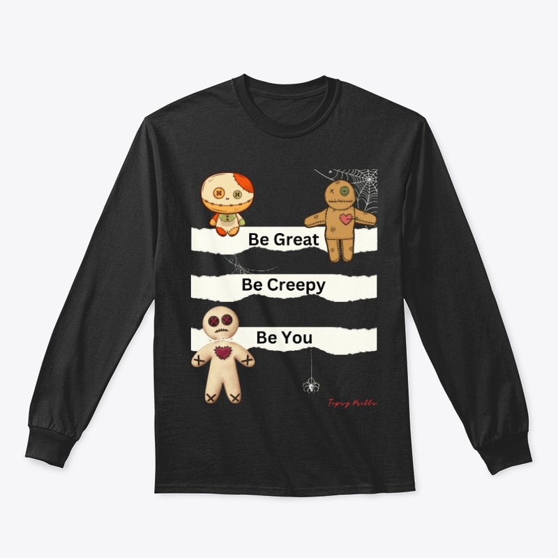 Be Creepy, Be You