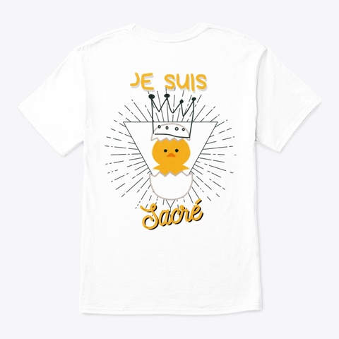 Je Suis Bien ! Les T Chakras   Sacré White T-Shirt Back