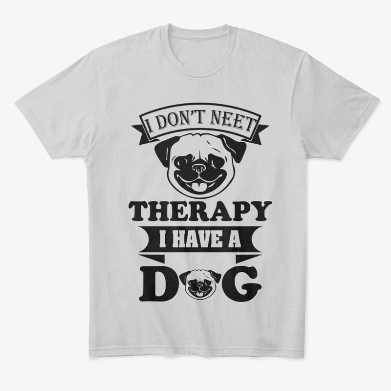 I DON'T NEET THERAPY I HAVE 