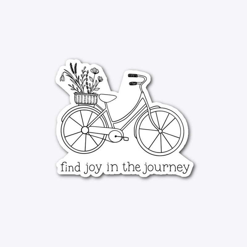 Find joy in the journey