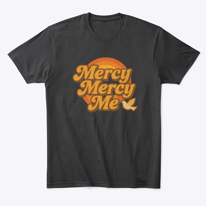 Mercy Mercy Me 