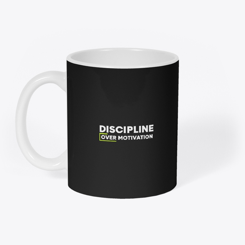 Discipline Over Motivation Bold Quote 