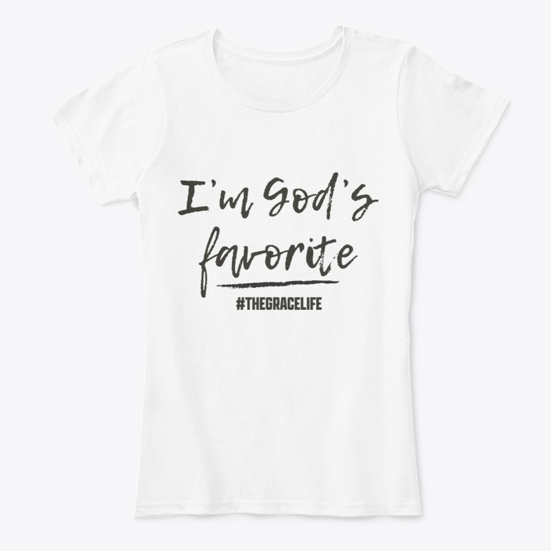 I'm God's Favorite (gray)