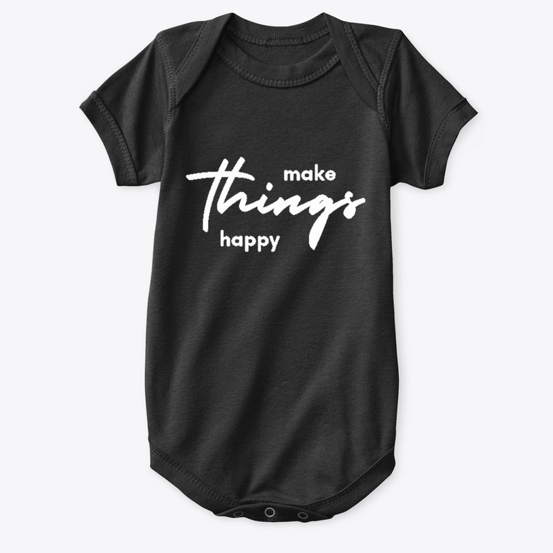 make things happy Baby Premium Onesie