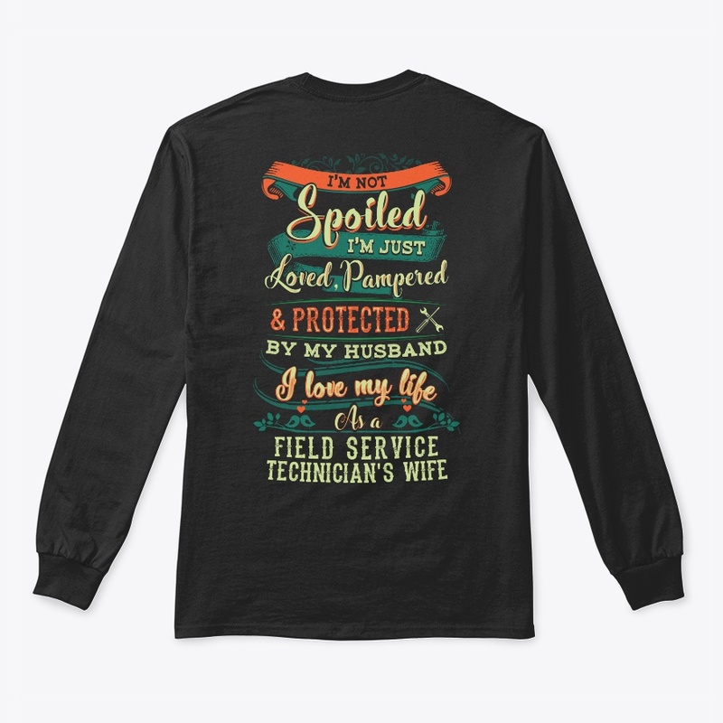 Awesome Field Service Tech's Wife Shirt