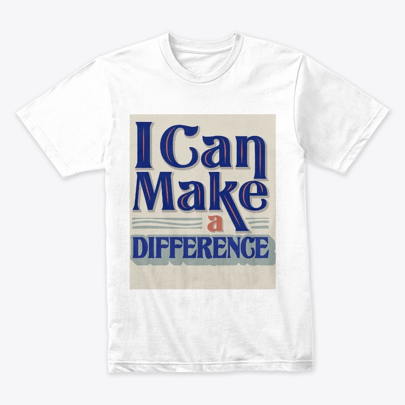 i can make difference t-shirt