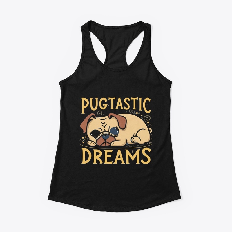 Pugtastic Dreams - Whimsical Pug Dog 