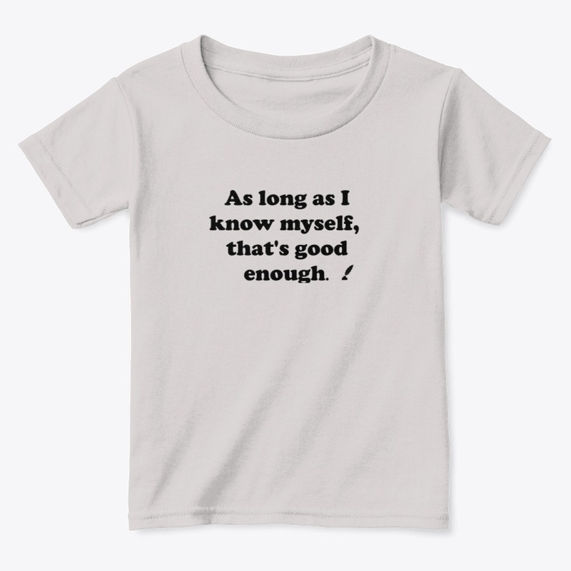 As long as I know myself