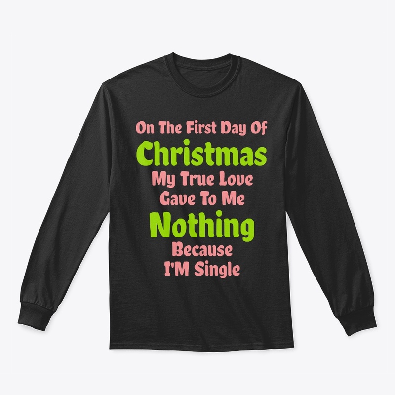 My True Love Gave To Me Nothing
