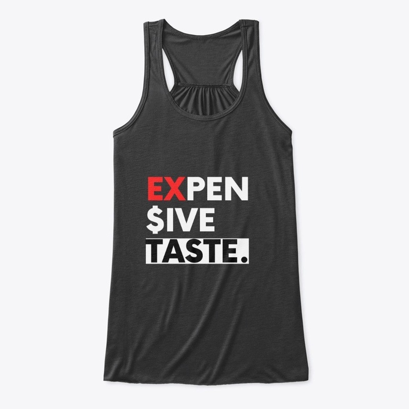 Expensive taste sleek design