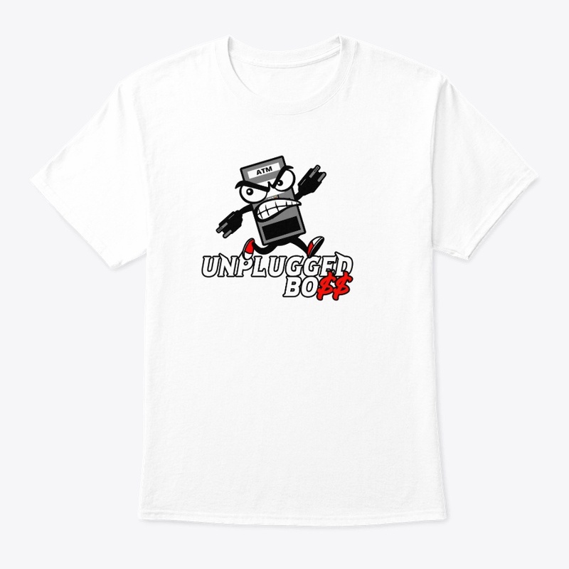 Unplugged Boss Atm T-Shirt