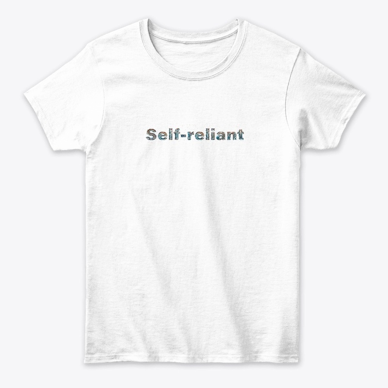  "Self-Reliant - with Waer Drip Design"
