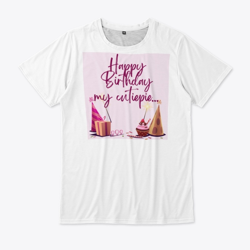 Happy Birthday Cutiepie