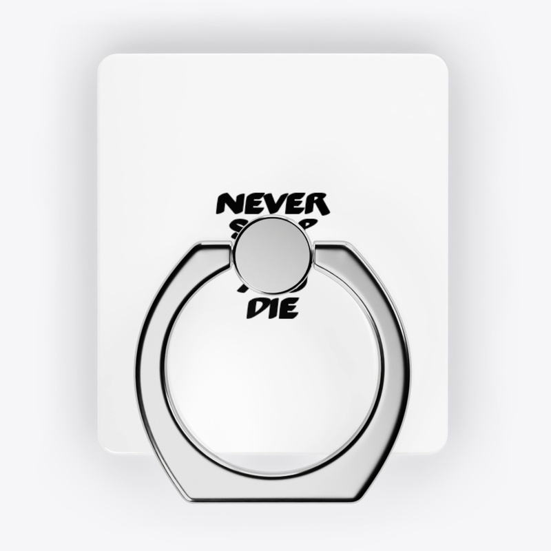 Never stop untill you die