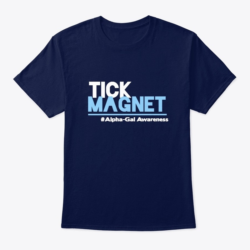 Tick Magnet Alpha-Gal Awareness shirt
