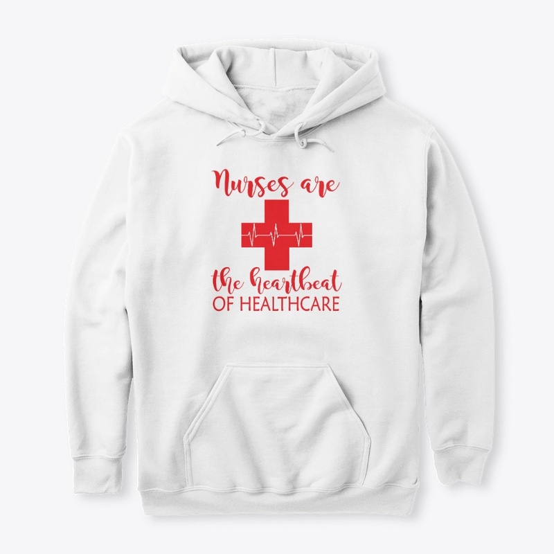 Nurses are the Heartbeat of Healthcare