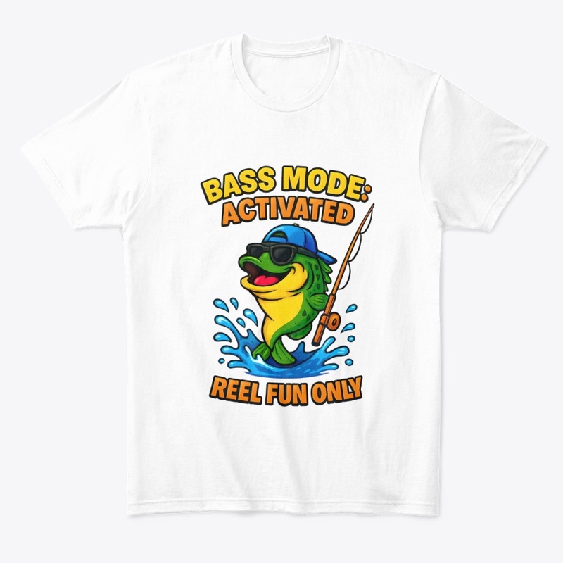 Bass Mode Fishing Fun Tee