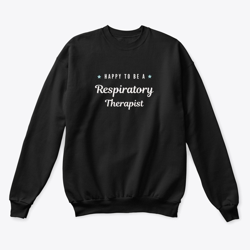 Happy to be Respiratory Therapist