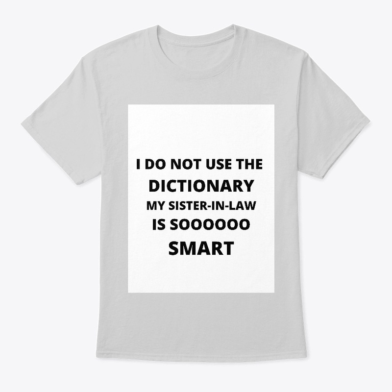 SISTER-IN-LAW  SOOOOO SMART