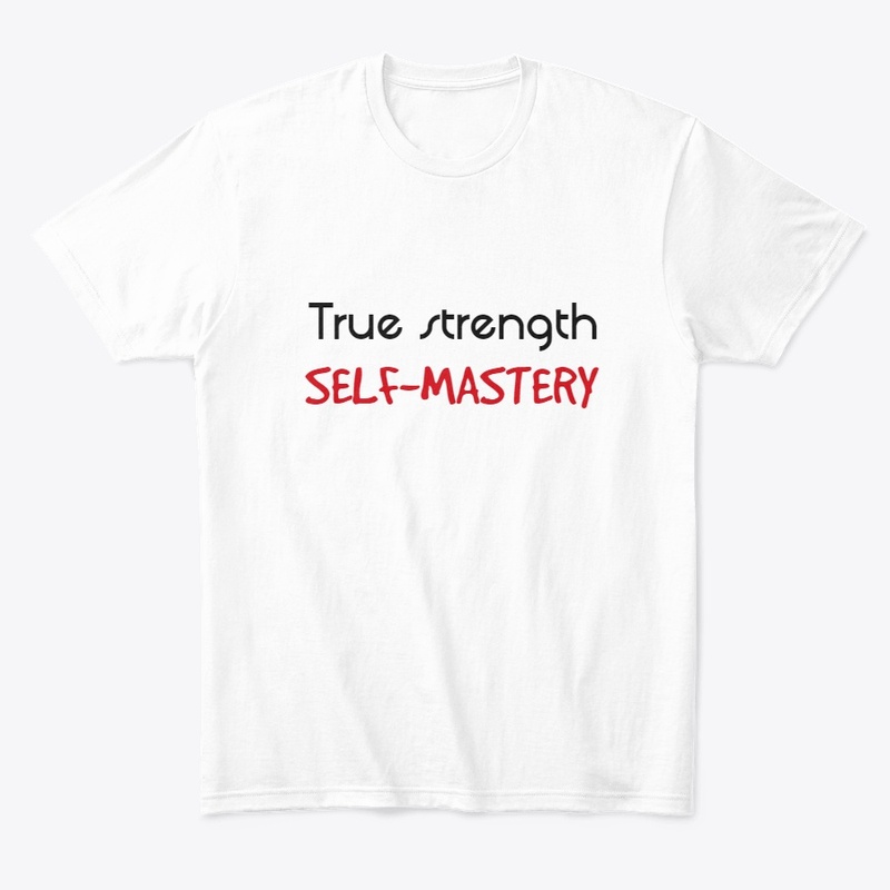 True strength is self-mastery