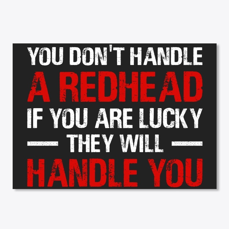 Handle a redhead