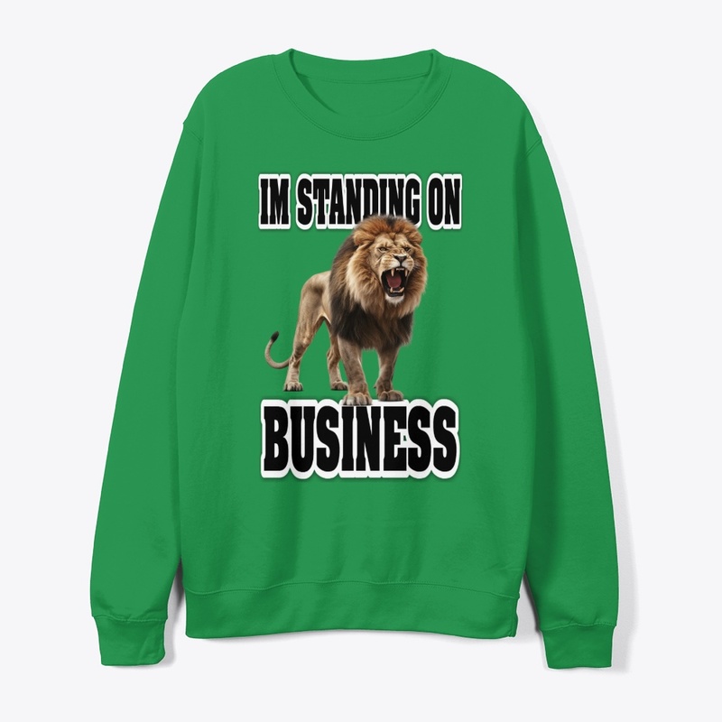 I'm Standing On Business