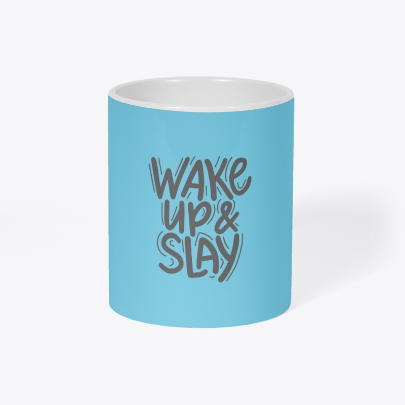 Wake Up & Slay Coffee Mug