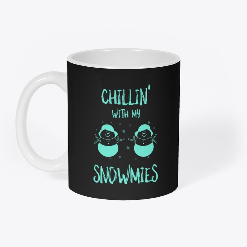 chillin with my snowmies