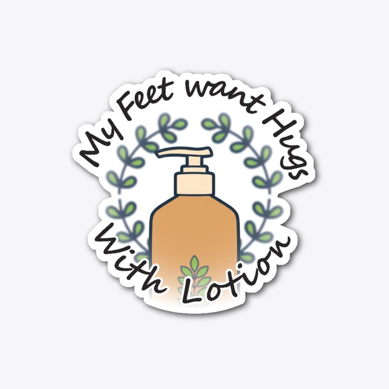 My Feet Want Hugs...