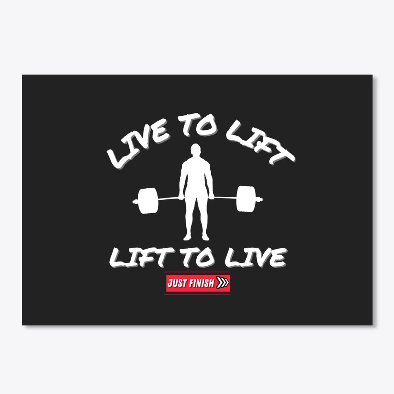  Fitness- Live to Lift Lift to Live