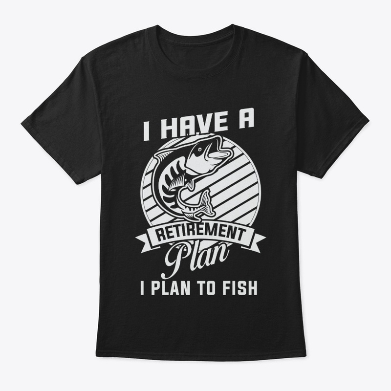 Retirement Plan: Go Fishing