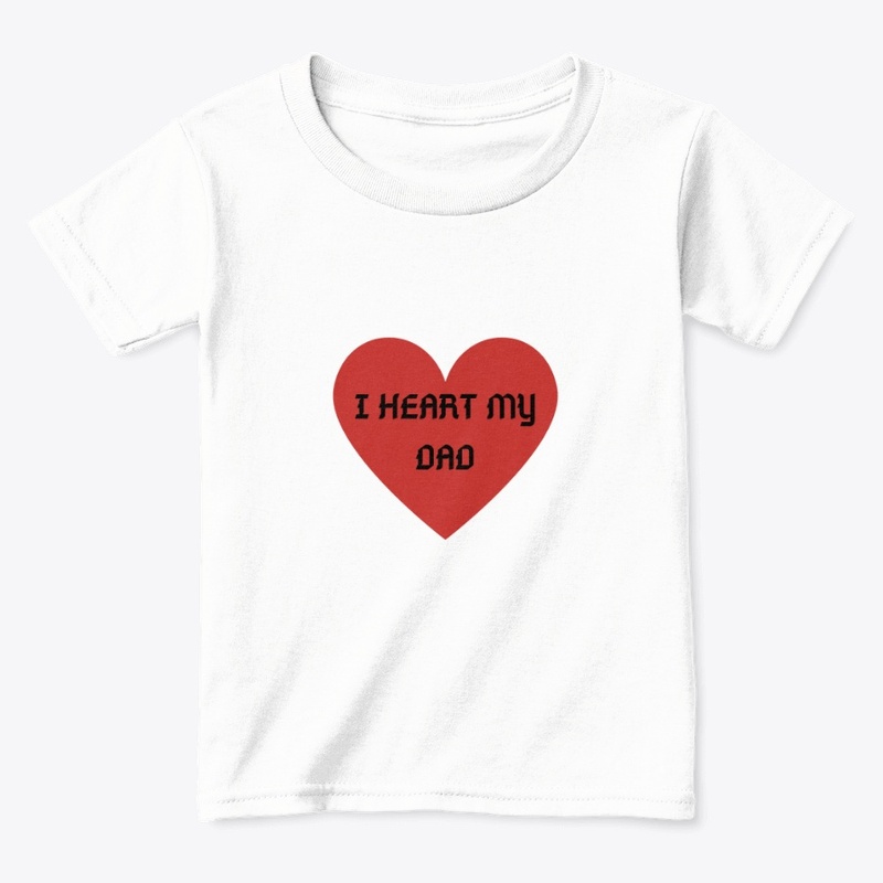 Best Father's day gift - I  Heart My Dad