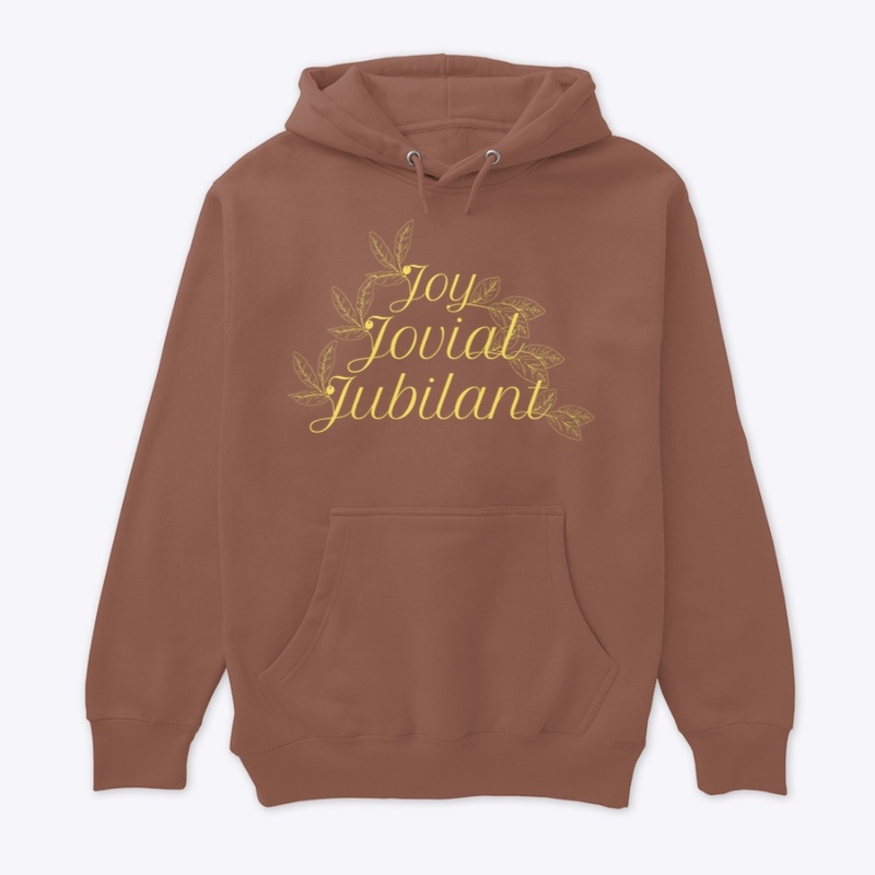 JOY JOVIAL JUBILANT