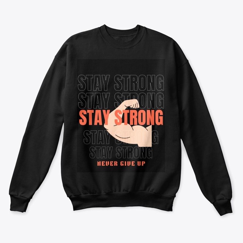 black"stay strong"t-shirt