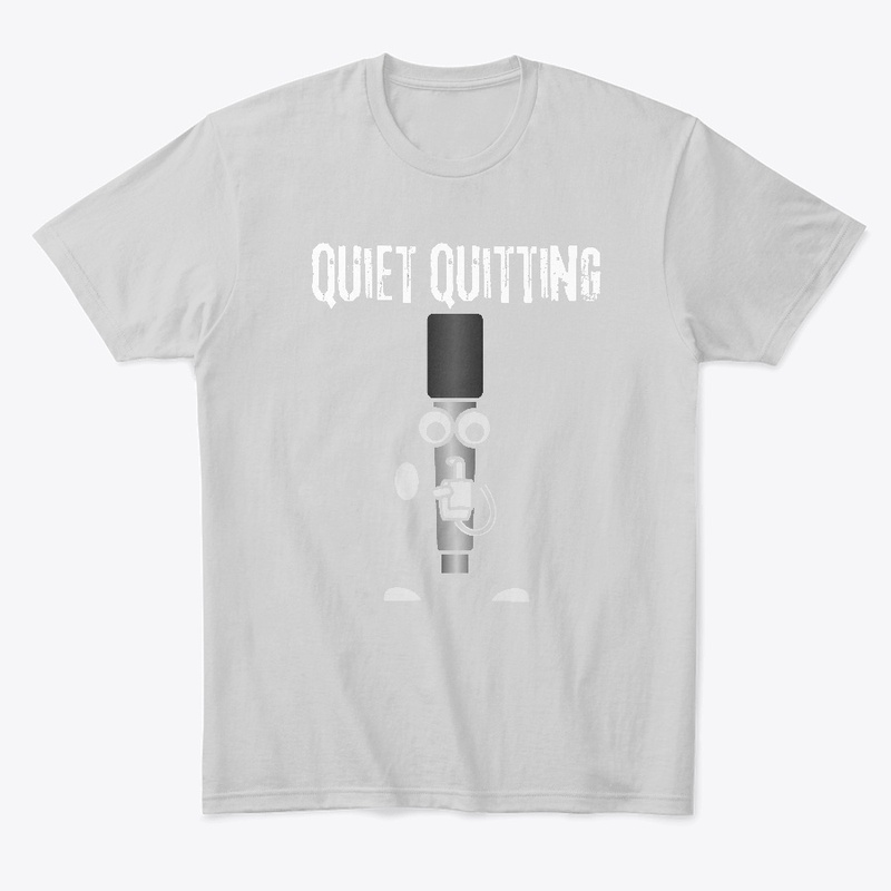 Quiet Quitting shhh _funny design
