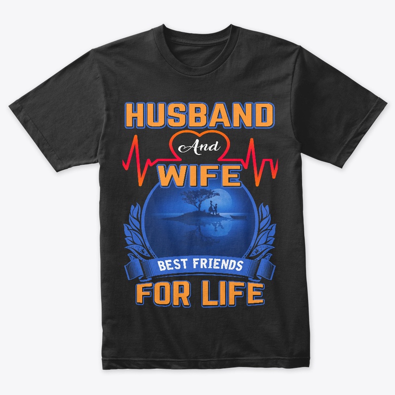 Husband and wife, best friends for life