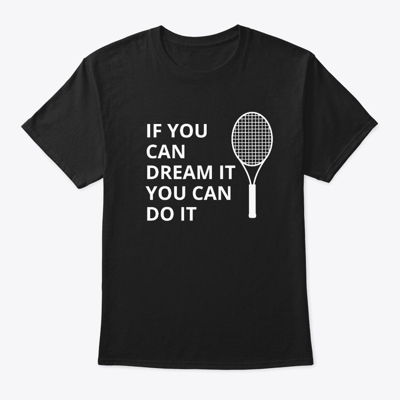 Tennis Racket Motivational T Shirt