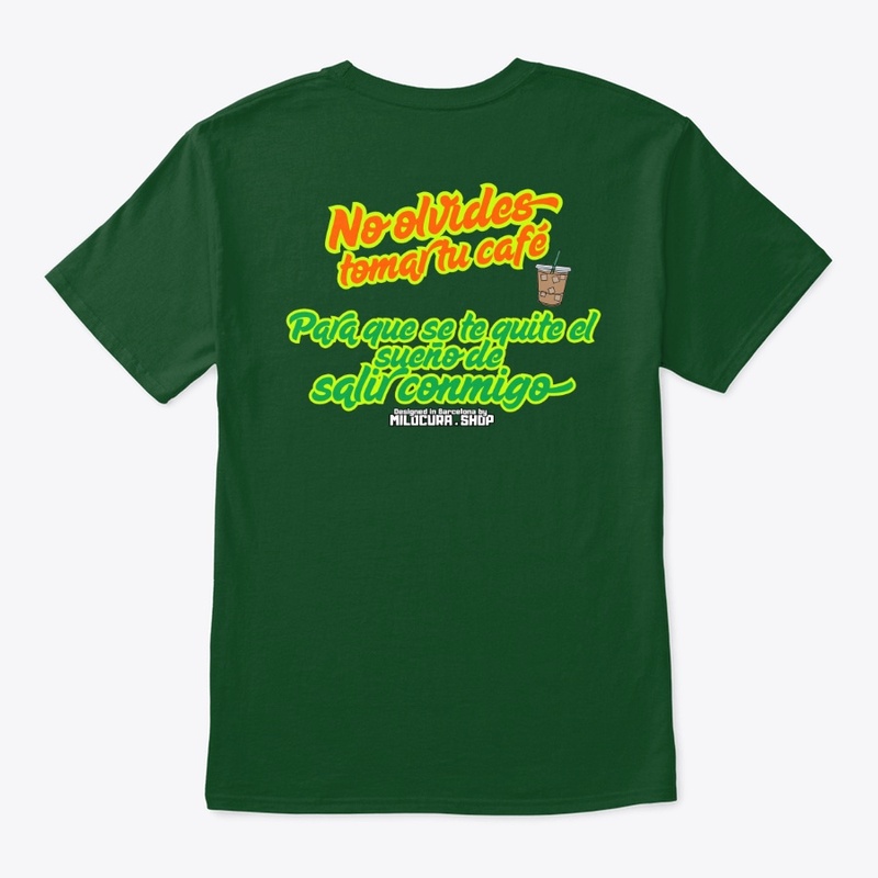 No olvides tomar tu café  *Diseño tras.