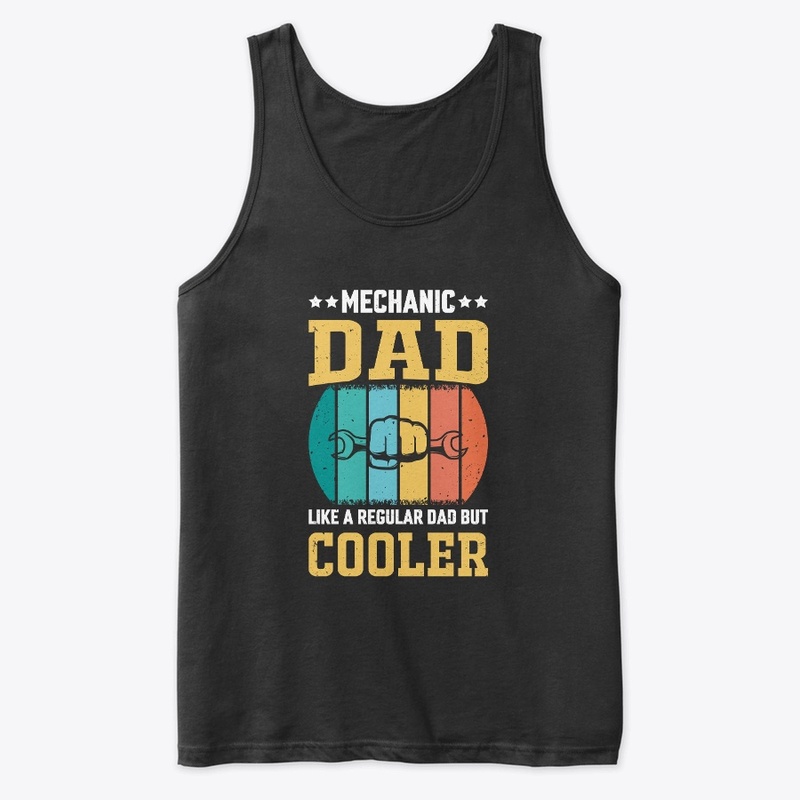 Mechanic Dad Like A Regular Dad T-Shirt