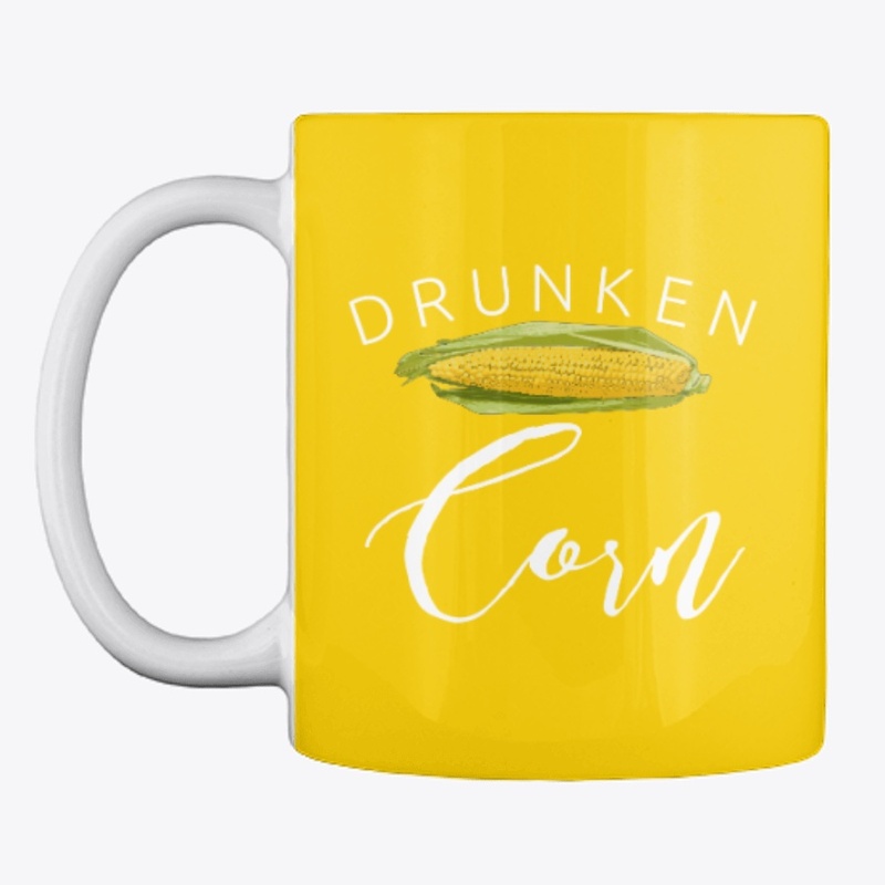 DRUNKEN CORN 