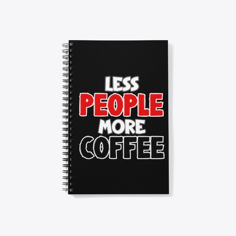 Less People More Coffee
