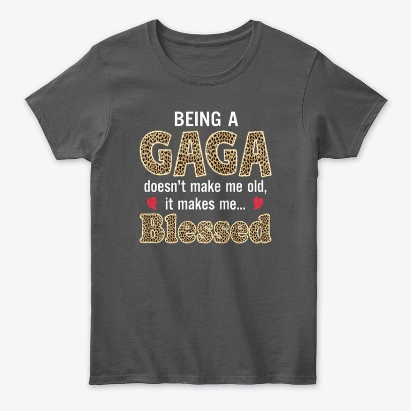 GAGA t-shirt, Being a GAGA T-shirt